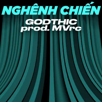 Nghênh Chiến by Godthic