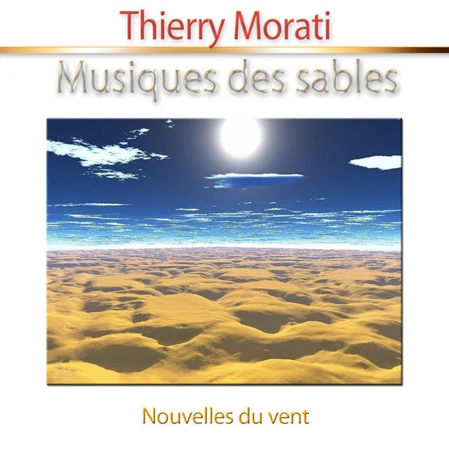 Musiques des sables (Nouvelles du vent) [Relaxation]