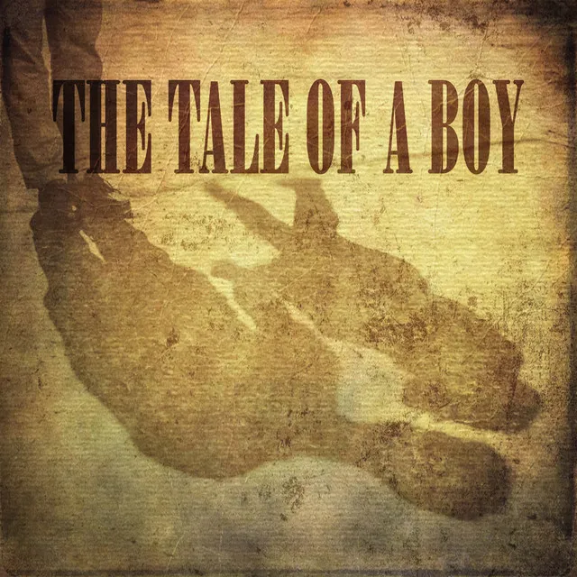 The Tale of a Boy