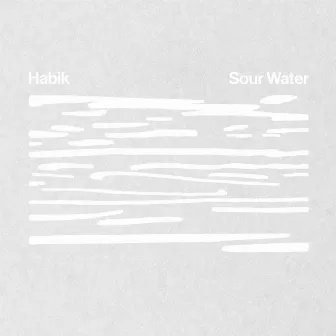 Sour Water by Habik