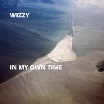 In My Own Time by Wizzy