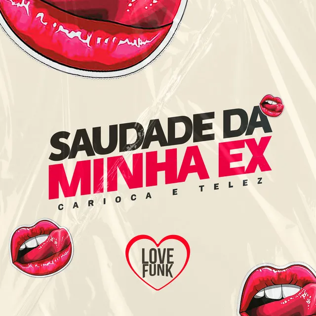 Saudade da Minha Ex