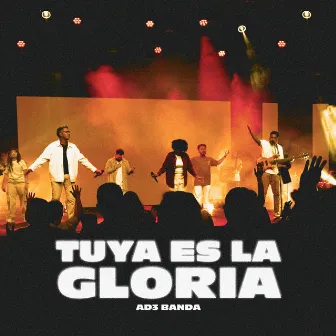 Tuya Es La Gloria by AD3 Banda