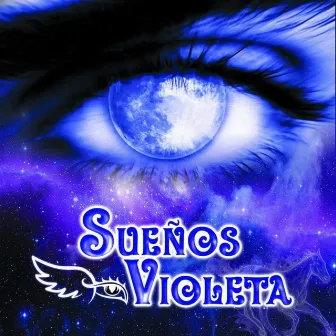 Sueños Violeta by Sueños Violeta