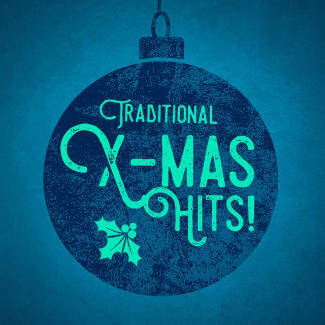 Traditional X-Mas Hits!