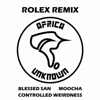 Rolex Remix by Blessed San