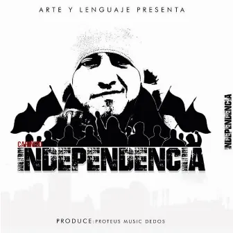 La Independencia by Cariñito