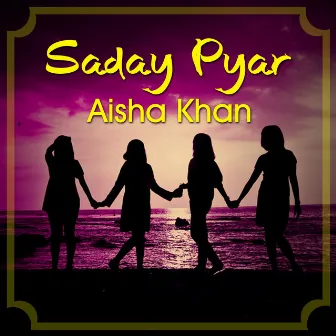 Saday Pyar by Aisha Khan