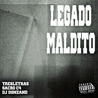 Legado Maldito by TresLetras