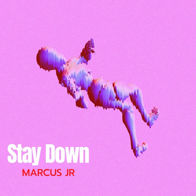 Stay Down