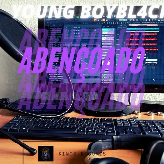 Abençoado by young boybl4ck