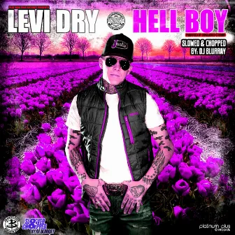 Hell Boy (Slowed & Chopped) by DJ Blurray