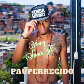 Pauperrecido by Vinny Santa Fé