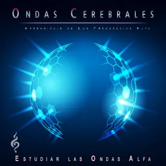 Ondas Cerebrales: Aprendizaje de Las Frecuencias Alfa by Concentracíon