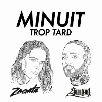 Minuit trop tard by Zagata