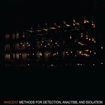 Methods for Detection, Analysis, and Isolation by Nascent