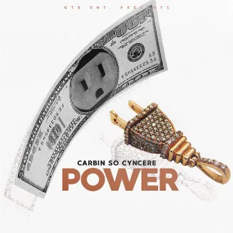 Power by Carbin So Cyncere