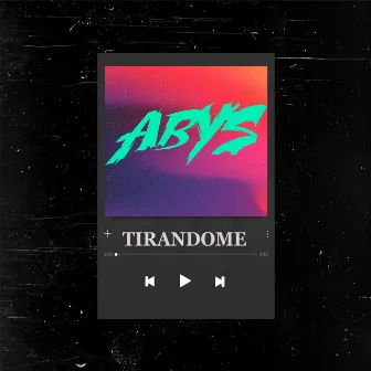 Tirandome by Abys