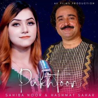 Pukhtoon by Sahiba Noor