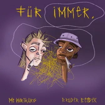 Für immer by WORTKARG