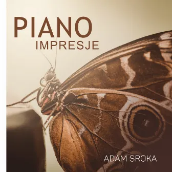 Piano Impresje by Adam Sroka