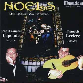 Noëls de tous les Temps by Jean-Francois Lapointe