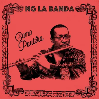 Como Pantera by NG La Banda