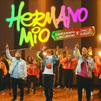 Hermano Mio by Banda Punto de Encuentro