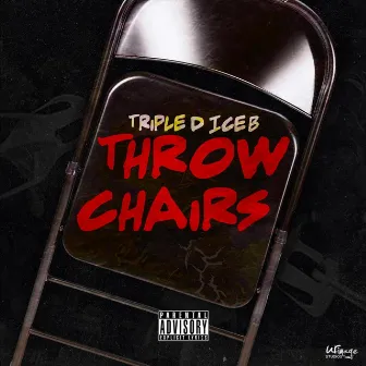 Throw Chairs by Triple D Ice B