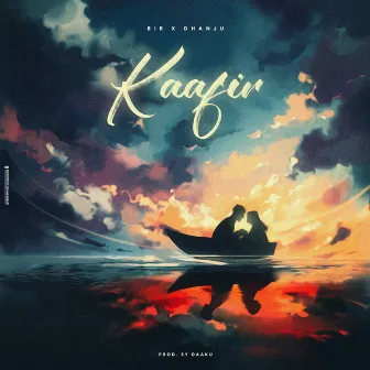 Kaafir by Dhanju