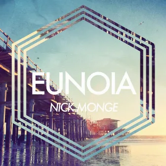 Eunoia by Nick Monge