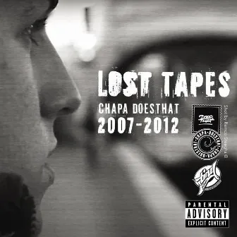 Lost tapes (2007-2012) by Chapa Doesthat