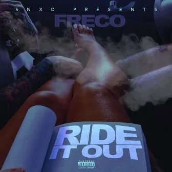 Ride It Out by Freco