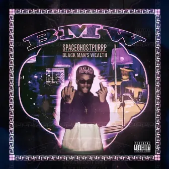 B.M.W (Black Man's Wealth) by SpaceGhostPurrp