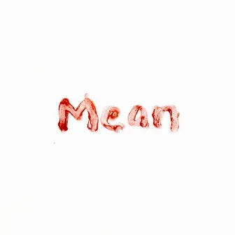 Mean by Ethan C. Davis