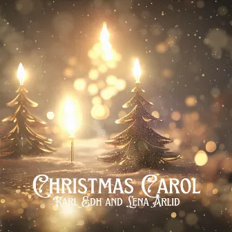 Christmas Carol by Lena Arlid