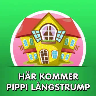 Här kommer Pippi Långstrump by Astrid Söderman Carlberg