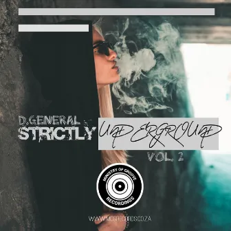 Strictly Underground, Vol. 2 by D'General