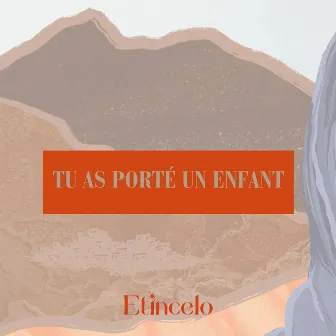 Tu as porté un enfant by Etincelo