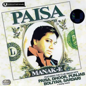 Paisa by Manak-E