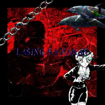 Lasing na naman by Gem Records Production