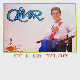 Isto É Ser Português by Oliver