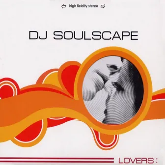 Lovers: by DJ Soulscape