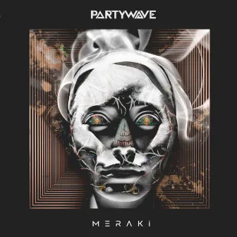 Meraki by PartyWave