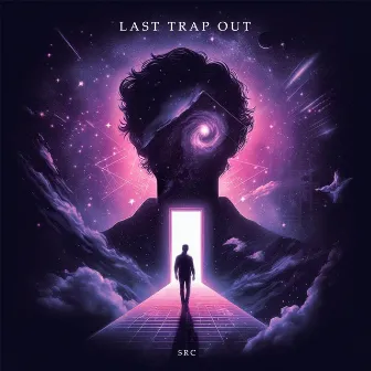 Last Trap Out by SRC