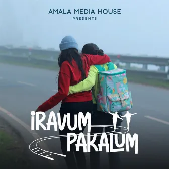 Iravum Pakalum by Arjun B Nair