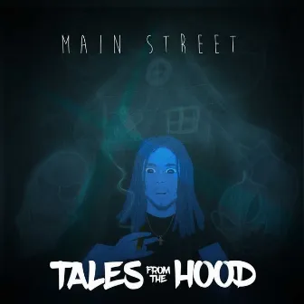 Tales From The Hood by Main ST.