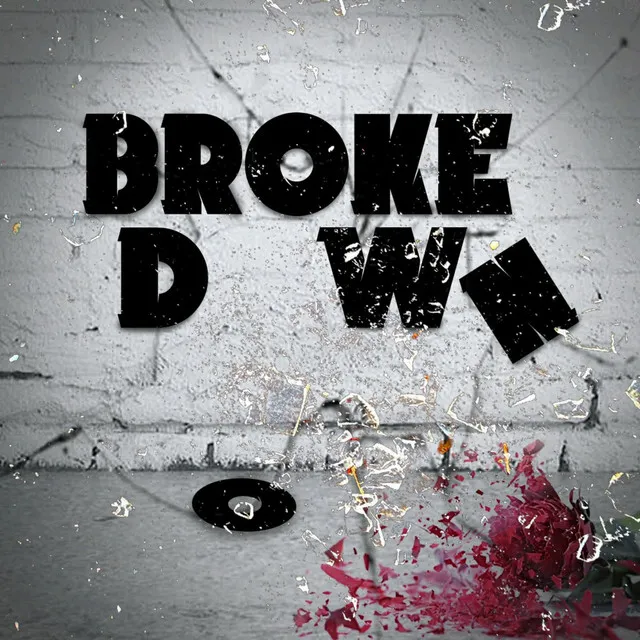 Broke Down