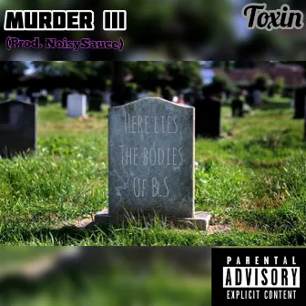 Murder III by Toxin