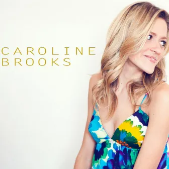 Caroline Brooks by Caroline Brooks